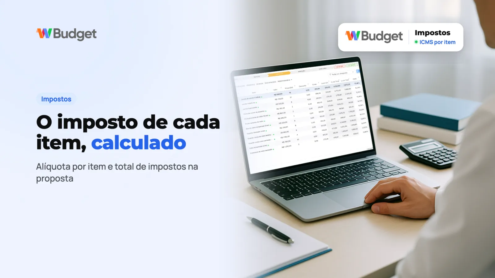Impostos: Imposto por item, calculado nas propostas.